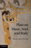 Plato on Music, Soul and Body (eBook, PDF)
