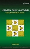 Asymmetric Passive Components in Microwave Integrated Circuits (eBook, PDF)