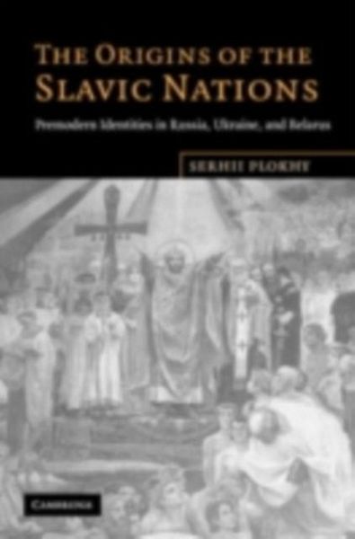 Origins of the Slavic Nations (eBook, PDF) Origins of the Slavic Nations (eBook, PDF)