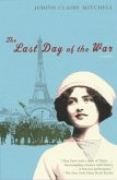 The Last Day of the War (eBook, ePUB)