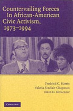 Countervailing Forces in African-American Civic Activism, 1973-1994 (eBook, PDF) - Harris, Fredrick C.