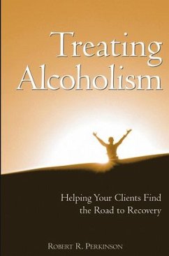 Treating Alcoholism (eBook, PDF) - Perkinson, Robert R.