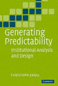 Generating Predictability (eBook, PDF) - Engel, Christoph