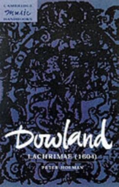 Dowland: Lachrimae (1604) (eBook, PDF) - Holman, Peter