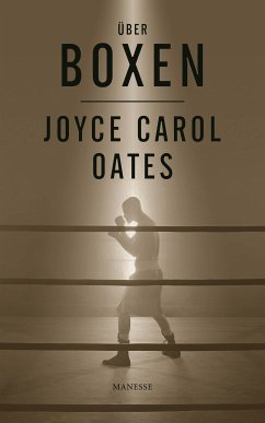 Über Boxen (eBook, ePUB) - Oates, Joyce Carol