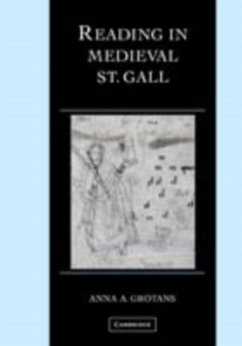 Reading in Medieval St. Gall (eBook, PDF) - Grotans, Anna A.