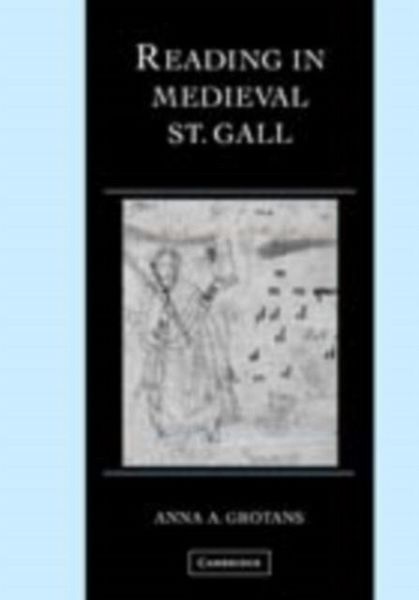 Reading in Medieval St. Gall (eBook, PDF)