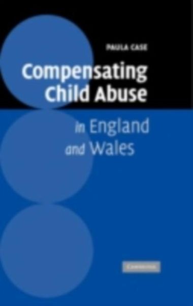 Compensating Child Abuse in England and Wales (eBook, PDF)