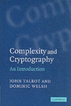 Complexity and Cryptography (eBook, PDF) - Talbot, John