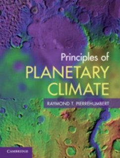 Principles of Planetary Climate (eBook, PDF) - Pierrehumbert, Raymond T.