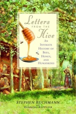 Letters from the Hive (eBook, ePUB) - Buchmann, Stephen; Repplier, Banning