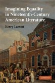 Imagining Equality in Nineteenth-Century American Literature (eBook, PDF)