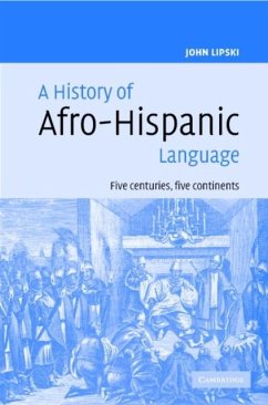 History of Afro-Hispanic Language (eBook, PDF) - Lipski, John M.