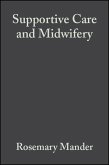 Supportive Care and Midwifery (eBook, PDF)