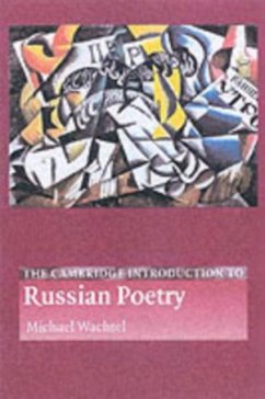 Cambridge Introduction to Russian Poetry (eBook, PDF) - Wachtel, Michael