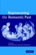 Repossessing the Romantic Past (eBook,... - Bild 1