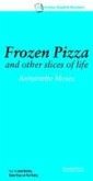 Frozen Pizza and Other Slices of Life Level 6 (eBook, PDF)