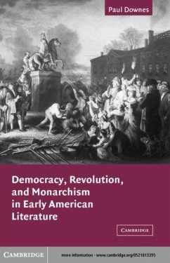 Cover Democracy, Revolution, and Monarchism in Early American Literature (eBook, PDF)