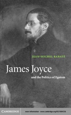 Cover James Joyce and the Politics of Egoism (eBook, PDF)