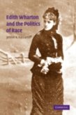 Edith Wharton and the Politics of Race (eBook, PDF)