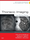 Thoracic Imaging: Case Review Series E-Book (eBook, ePUB)