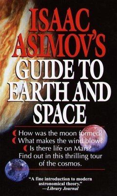 Isaac Asimov's Guide to Earth and Space (eBook, ePUB) - Asimov, Isaac