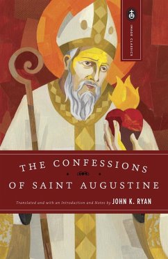 The Confessions of Saint Augustine (eBook, ePUB) - Augustine