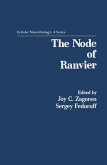 The Node of Ranvier (eBook, PDF) The Node of Ranvier (eBook, PDF)