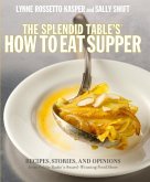 The Splendid Table's How to Eat Supper (eBook, ePUB)