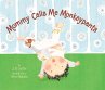 Mommy Calls Me Monkeypants (eBook, ePUB) - Bild 1