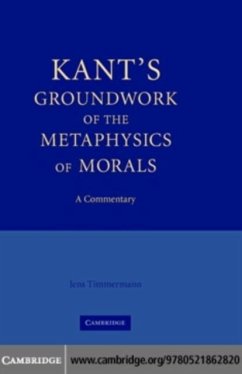Kant's Groundwork of the Metaphysics of Morals (eBook, PDF) - Timmermann, Jens