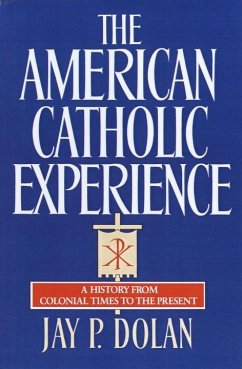 Cover The American Catholic Experience (eBook, ePUB)