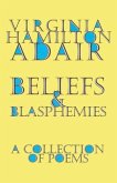 Beliefs and Blasphemies (eBook, ePUB)