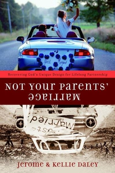 Not Your Parents' Marriage (eBook, ePUB) Not Your Parents' Marriage (eBook, ePUB)