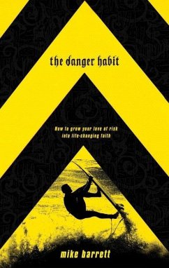 The Danger Habit (eBook, ePUB) - Barrett, Mike