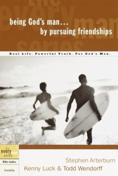 Cover Being God's Man by Pursuing Friendships (eBook, ePUB)