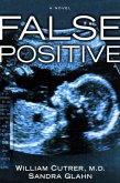 False Positive (eBook, ePUB) False Positive (eBook, ePUB)