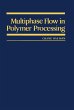 Multiphase Flow in Polymer Processing... - Bild 1