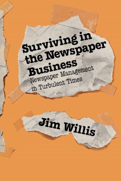Cover Surviving in the Newspaper Business (eBook, PDF)
