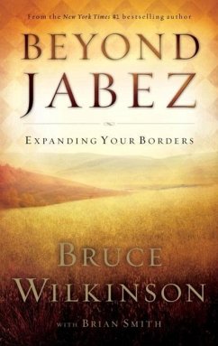 Beyond Jabez (eBook, ePUB) - Wilkinson, Bruce