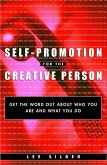 Self-Promotion for the Creative Person (eBook, ePUB)