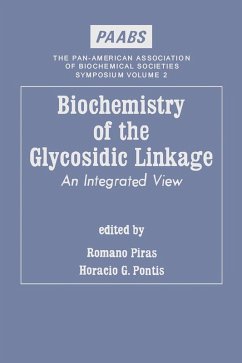 Biochemistry of the Glycosidic Linkage an Integrated View (eBook, PDF)