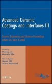 Advanced Ceramic Coatings and Interfaces III, Volume 29, Issue 4 (eBook, PDF)