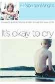 It's Okay to Cry (eBook, ePUB)