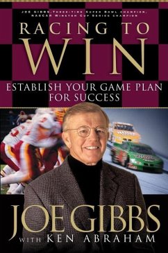 Racing to Win (eBook, ePUB) - Gibbs, Joe; Abraham, Ken