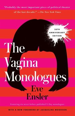 The Vagina Monologues (eBook, ePUB) - Ensler, Eve