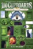 Dandelion Fire (100 Cupboards Book 2) (eBook, ePUB)