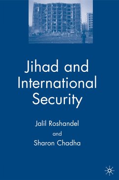 Jihad and International Security (eBook, PDF) - Roshandel, J.; Chadha, S.