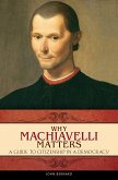 Why Machiavelli Matters (eBook, PDF)