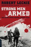 Strong Men Armed (eBook, ePUB)
